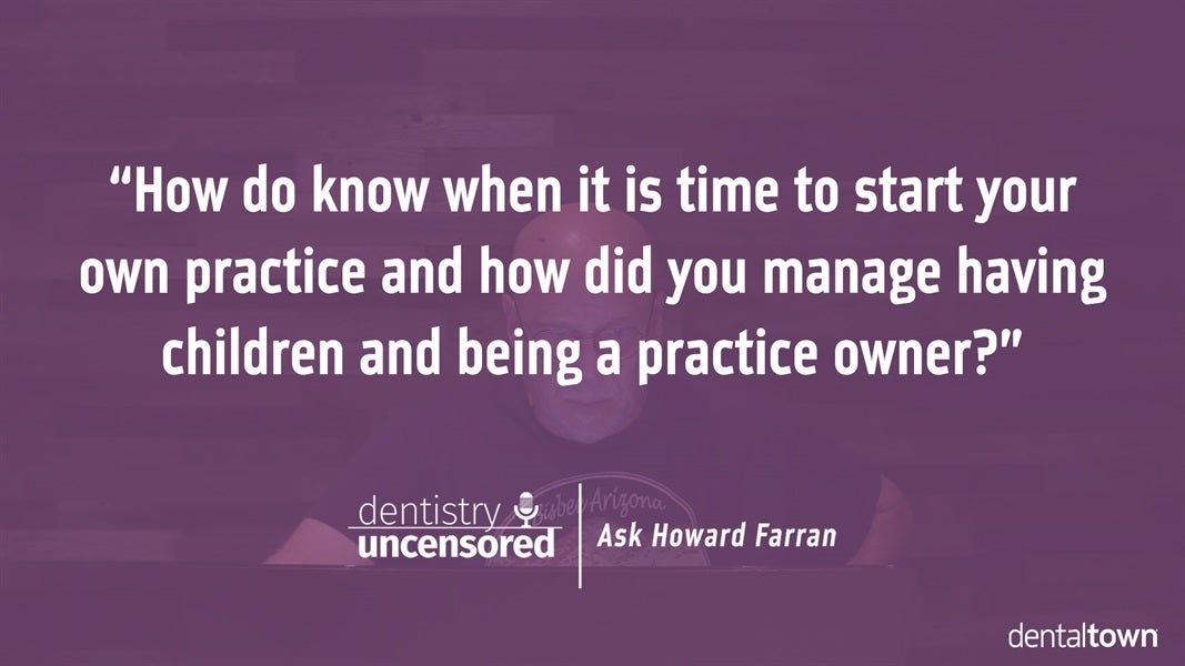 Ask Howard #8 - How do you know when it's time to start your own practice?
