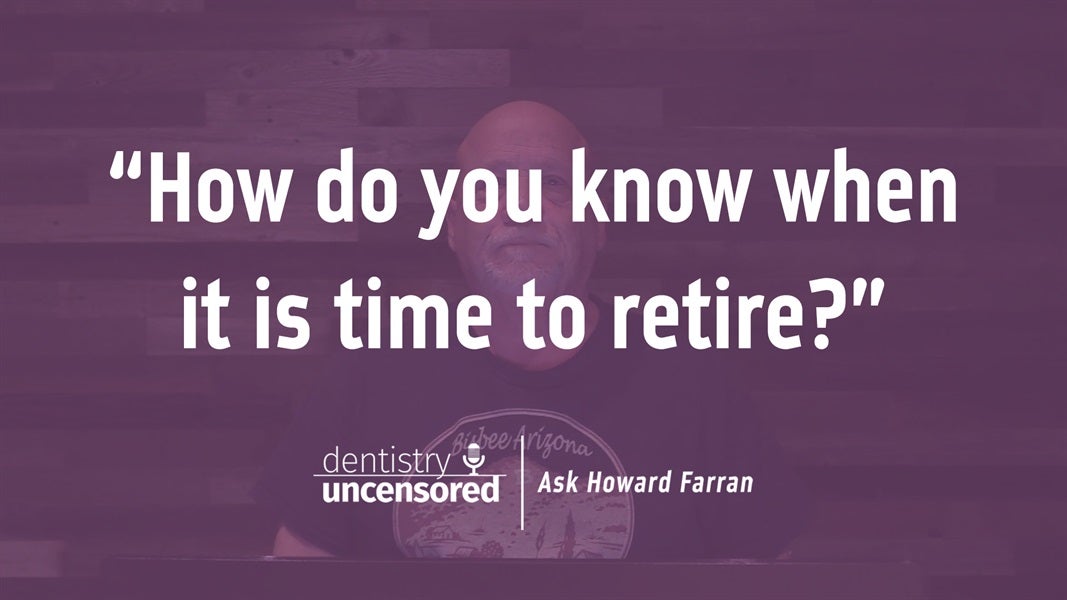 Ask Howard #10 - When do you know it is time to retire?