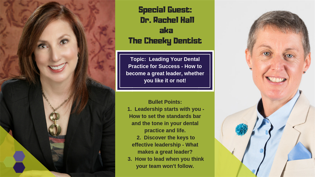 Leading Your Dental Practice for Success: How to become a great leader, whether you like it or not!