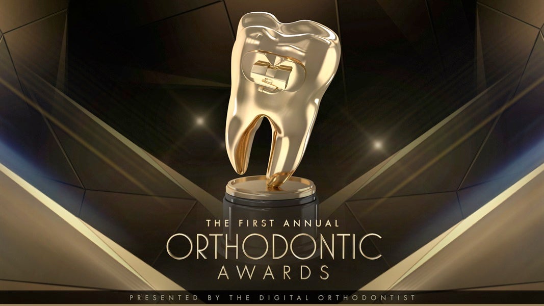 The First Annual Orthodontic Awards