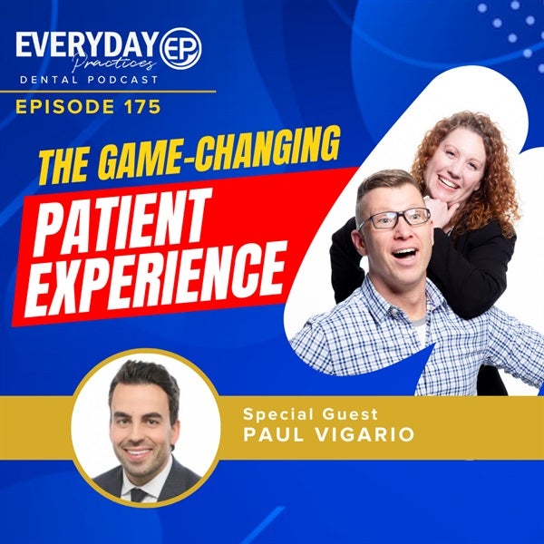Episode 175 – Mind-Blowing Shifts to Reimagine the Patient Experience with Paul Vigario