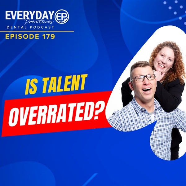 Episode 179 – Is Talent Overrated?