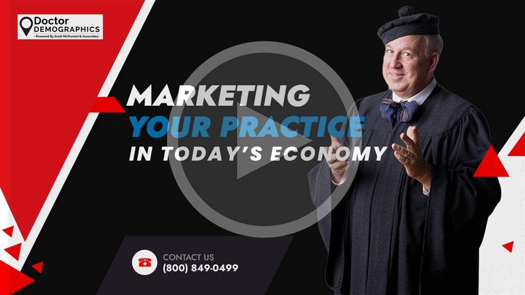 Marketing Your Practice in Today's Economy