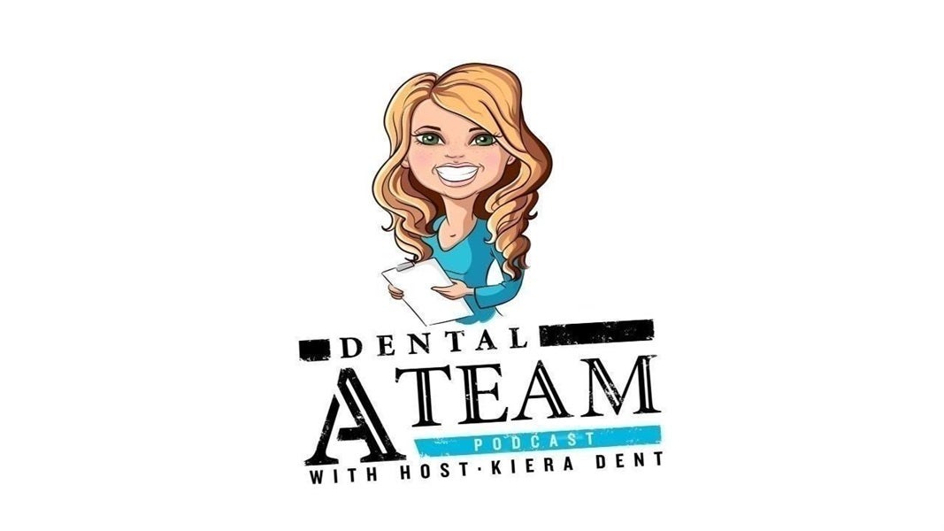 The Dental A Team Podcast Episode 466: The Possibilities Are Endless in 2022