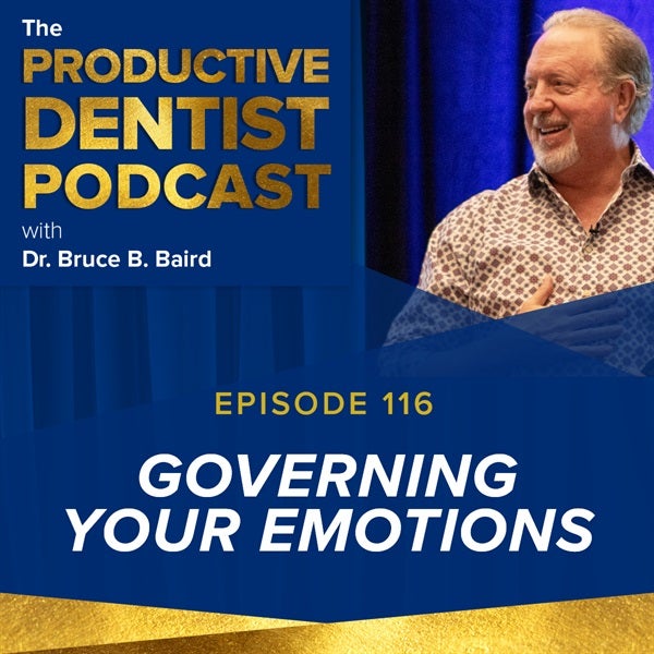 Episode 116 - Governing Your Emotions