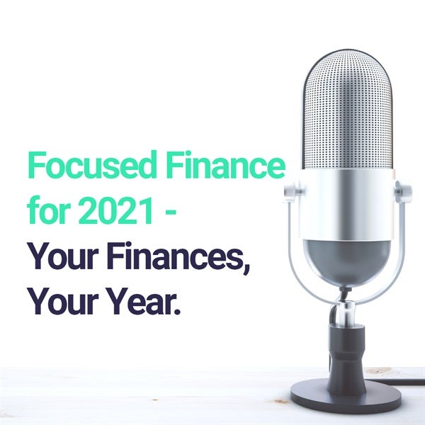 Focused Finance for 2021