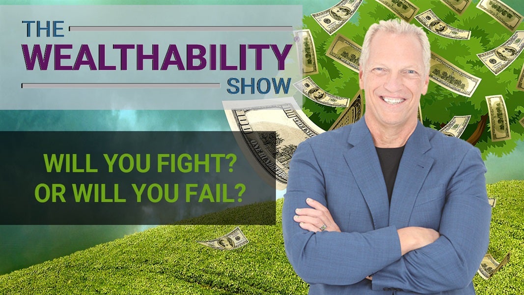 The WealthAbility Show #118 - Small Business Fights Back!