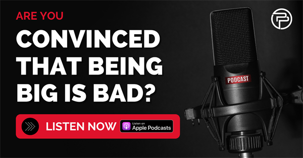 Do You Think Big is Bad?